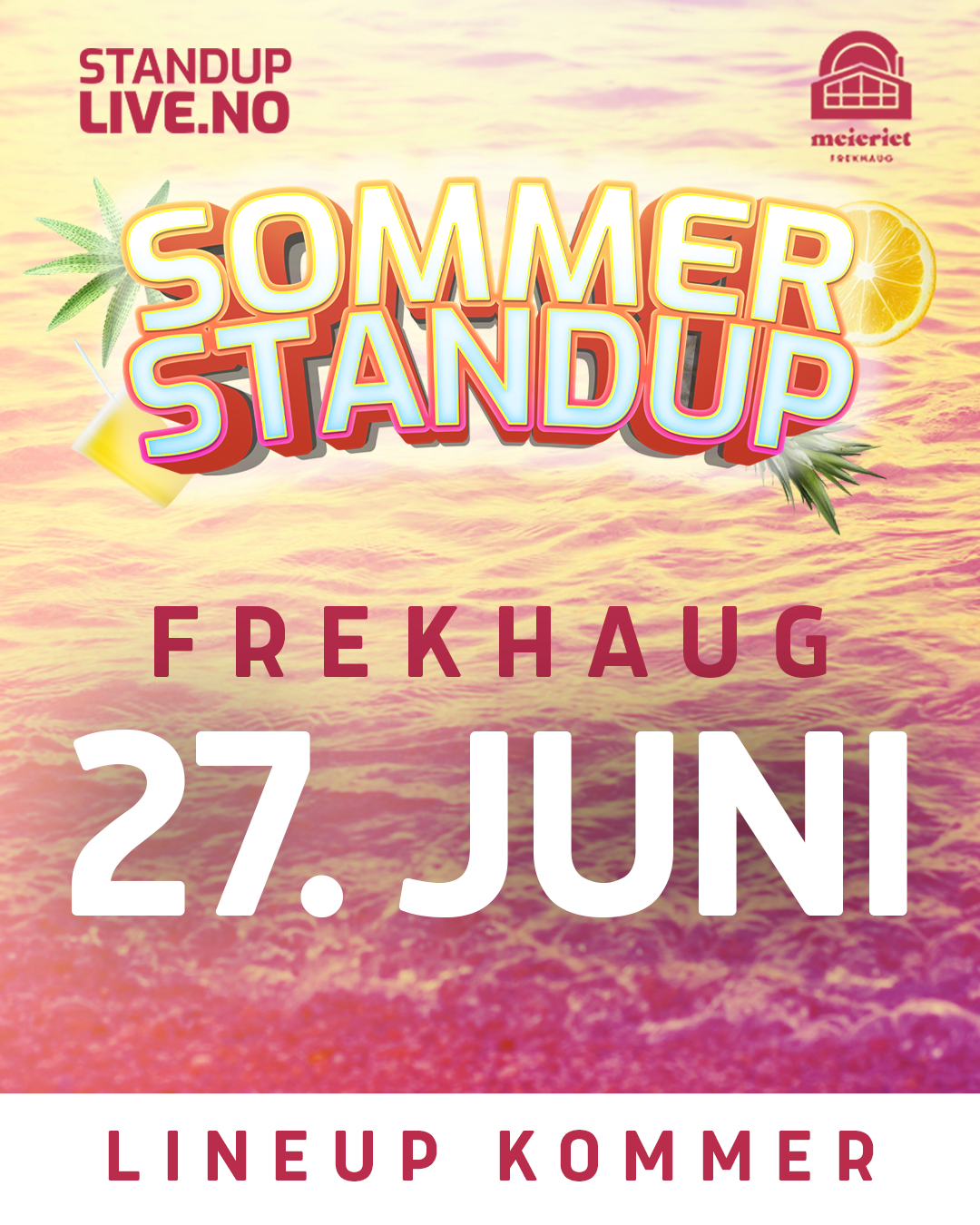 Sommerstandup på Meieriet, Frekhaug